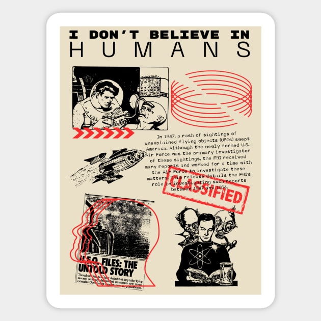 I don't believe in humans -  alien, ufo, streetwear, comics Sticker by ThirdEyeDesign